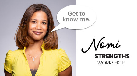 Nomi Strengths Workshop
